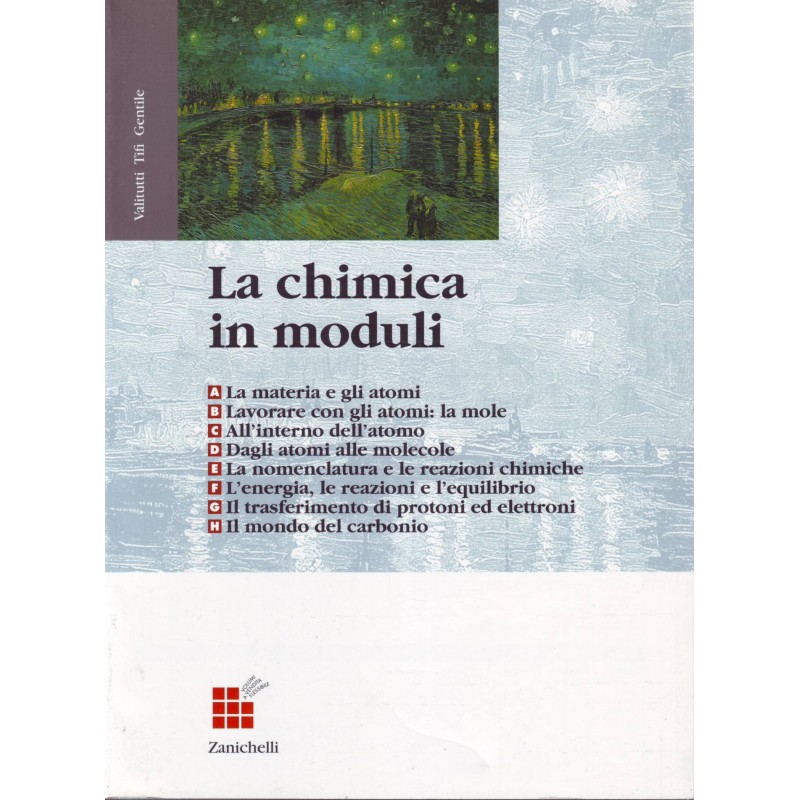 LA CHIMICA IN MODULI - Volume unico